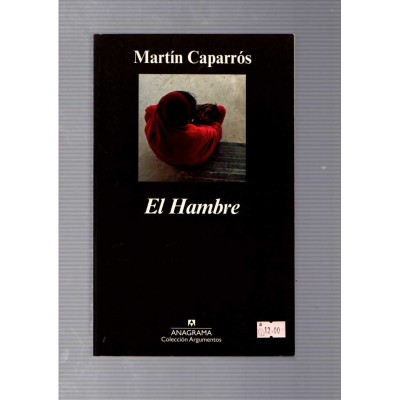 El Hambre / Martín Caparrós