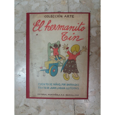 El hermanito Tin / Juan Laguia Lliteras