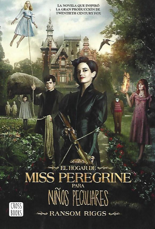 EL HOGAR DE MISS PEREGRINE PARA NIÑOS PECULIARES