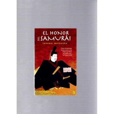 El honor del samurai / Takashi Matsuoka