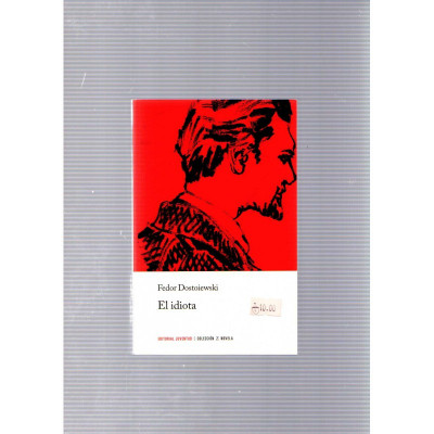 El idiota / Fedor Dostoiewski