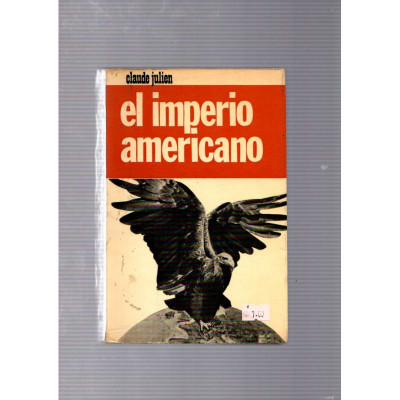 El imperio amerciano / Claude Julien