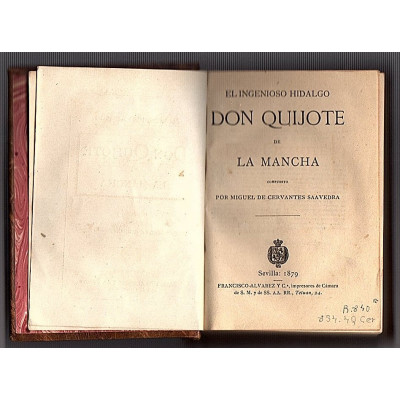 El ingenioso hidalgo Don Quijote de La Mancha /  Miguel de Cervantes Saavedra.