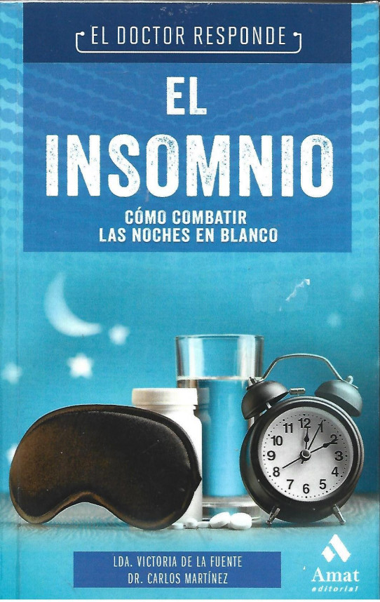 EL INSOMNIO. CÓMO COMBATIR LAS NOCHES EN BLANCO