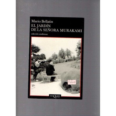 El jardín de la señora Murakami / Mario Bellatin