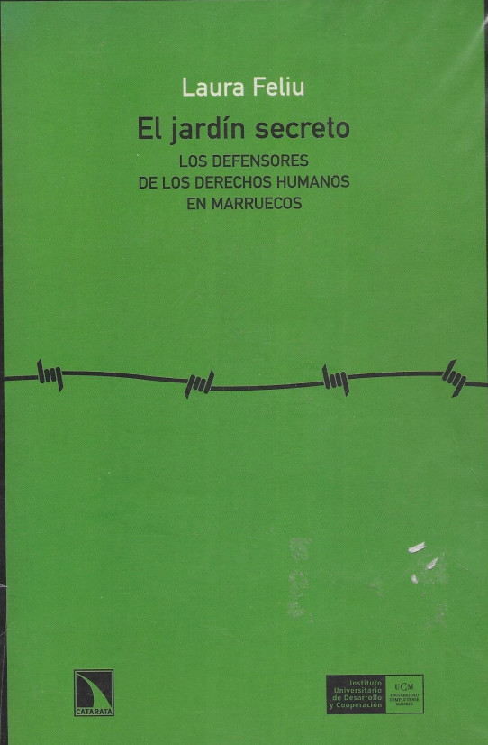 EL JARDIN SECRETO.LOS DEFENSORES DE LOS DERECHOS HUMANOS EN MARRUECOS