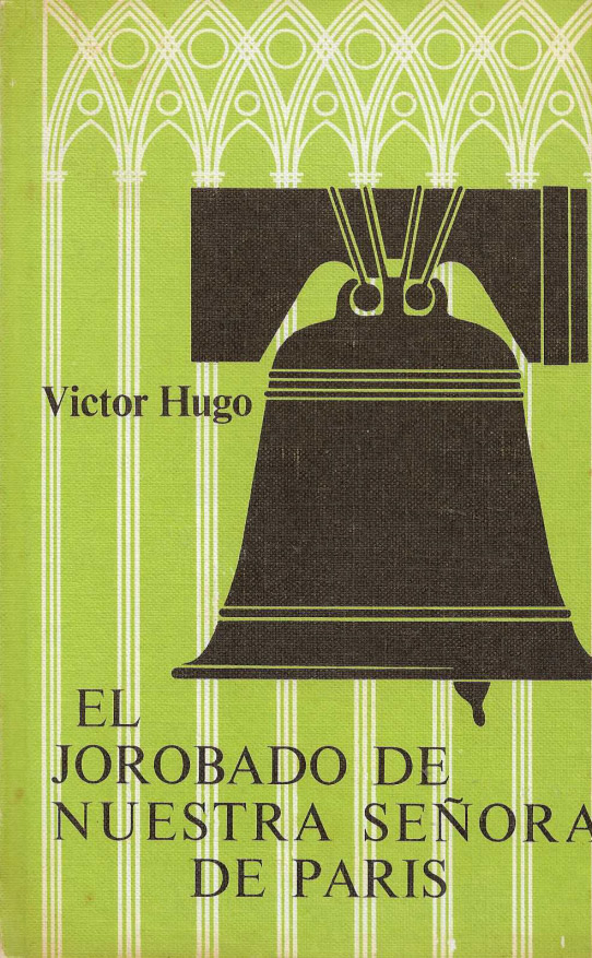 El jorobado de nuestra señora de París.
