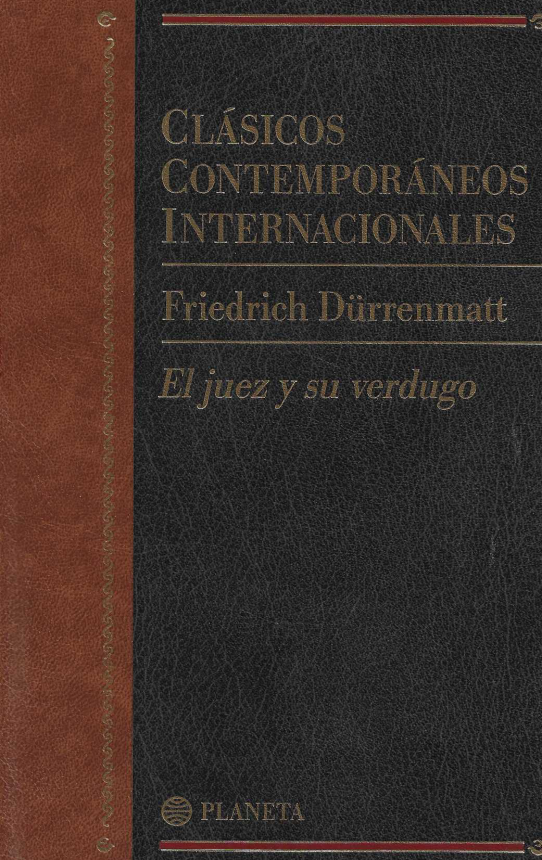 El juez y su verdugo.