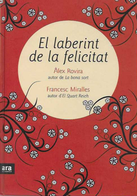 EL LABERINT DE LA FELICITAT             --------------en perfecte estat------------------
