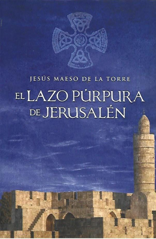 EL LAZO PÚRPURA  A  JERUSALÉN