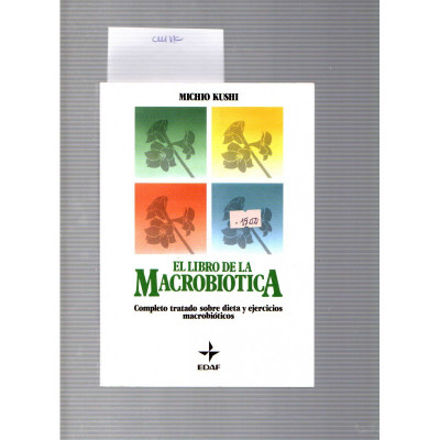 El libro de la macrobiotica / Michio Kushi