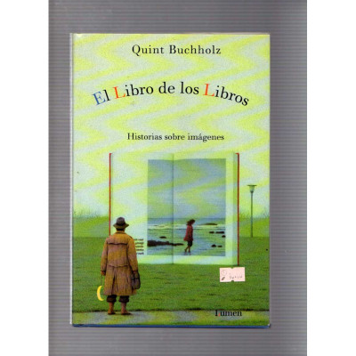 El libro de los libros / Quint Buchholz