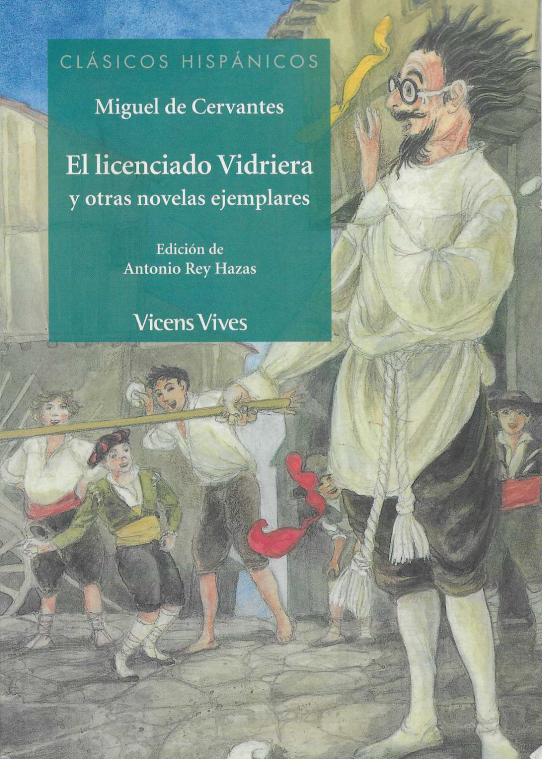 El licenciado Vidriera y otras novelas ejemplares