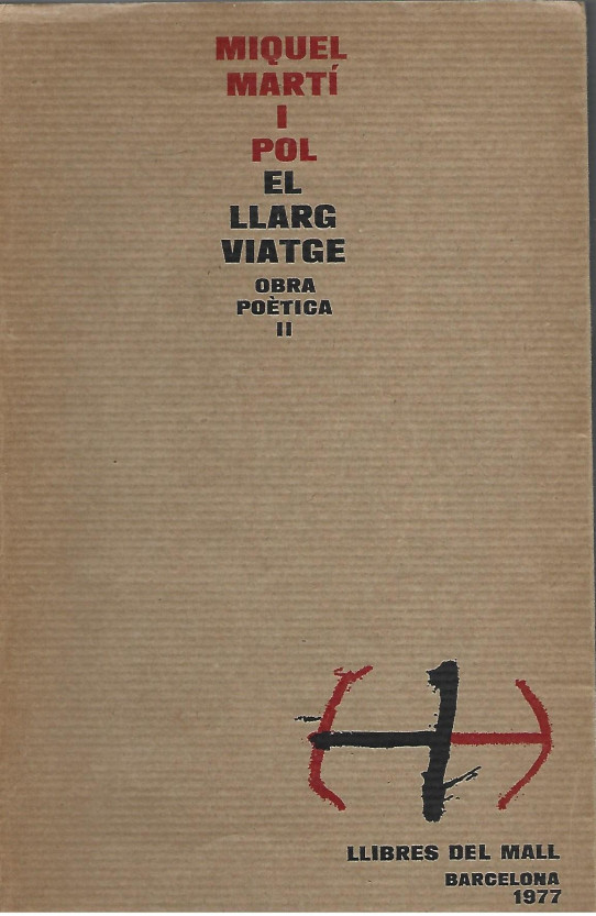 EL LLARG VIATGE. OBRA POETICA II
