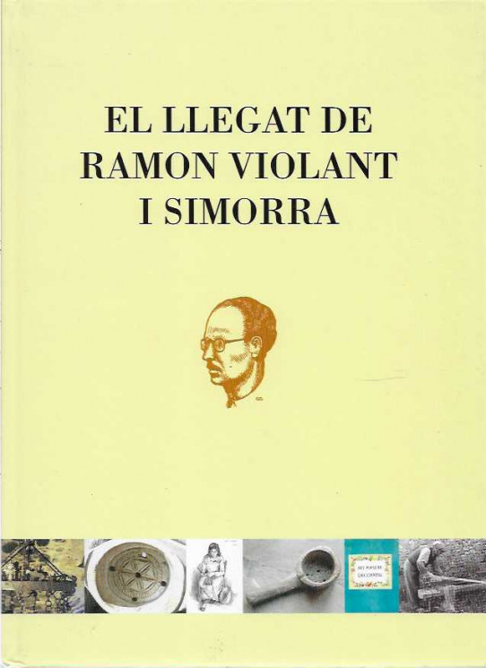 EL LLEGAT DE RAMON VIOLANT I SIMORRA
