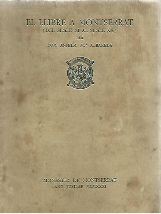 EL LLIBRE A MONTSERRAT (DEL SEGLE XI AL SEGLE XX)
