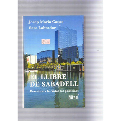 El llibre de Sabadell / Josep Maria Casas · Sara Labrador