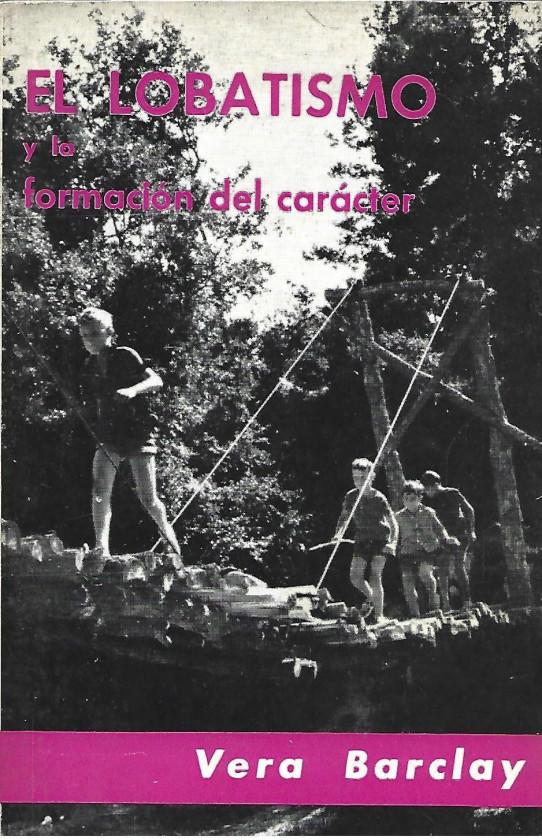 EL LOBATISMO Y LA FORMACIÓN DEL CARÁCTER