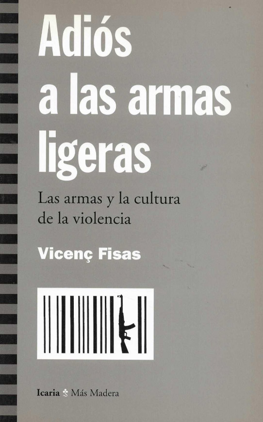 El lobby feroz. Secretos que matan. Adiós a las armas ligeras.
