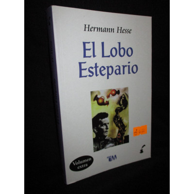 El Lobo Estepario / Hermann Hesse