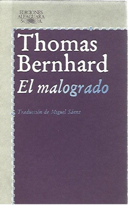 EL MALOGRADO