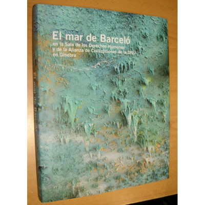 EL MAR DE BARCELÓ. En la Sala de los Derechos Humanos de la Alianza de Civilizaciones de la ONU en Ginebra.