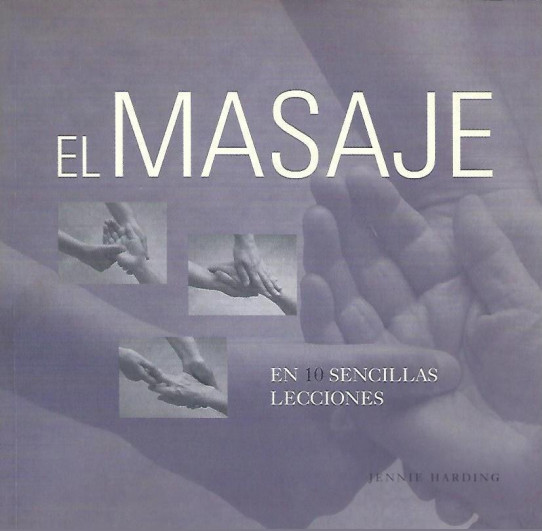 EL MASAJE EN 10 SENCILLAS LECCIONES