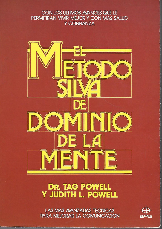 EL METODO SILVA DE DOMINIO DE LA MENTE