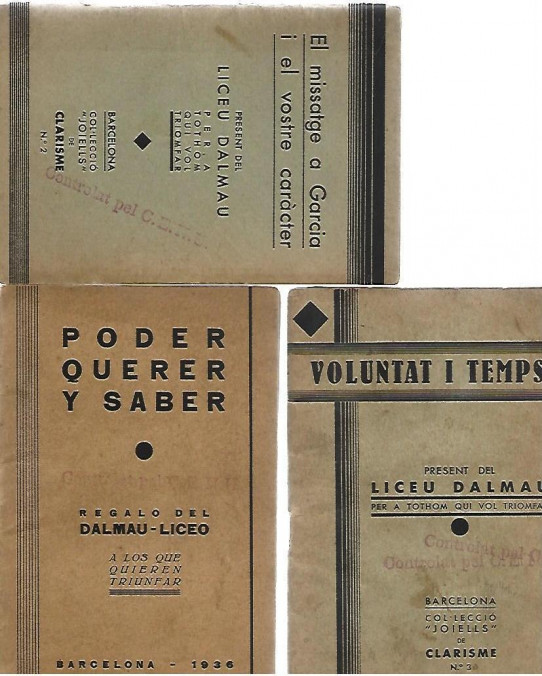 EL MISATGE A GARCIA I EL VOSTRE CARACTER - VOLUNTAT I TEMPS - PODER QUERER Y SABER - (3 Volums)