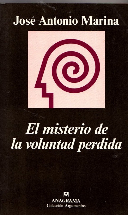 EL MISTERIO DE LA VOLUNTAD PERDIDA