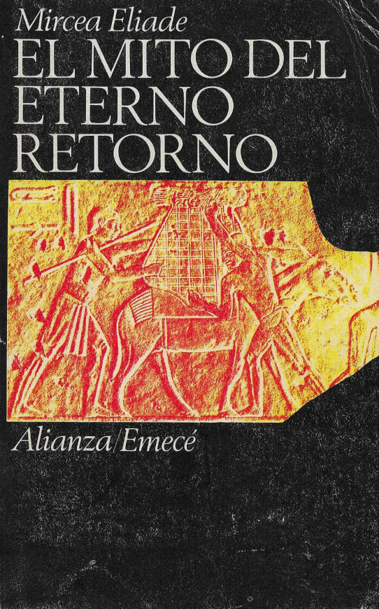El mito del eterno retorno