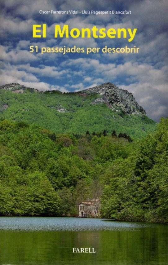 EL MONTSENY. 51 PASSEJADES PER DESCOBRIR