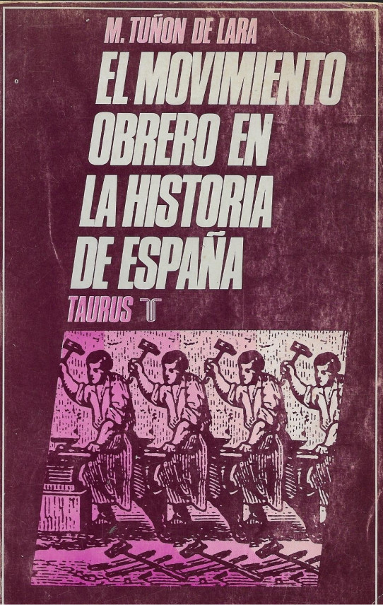 EL MOVIMIENTO OBRERO EN LA HISTORIA DE ESPAÑA