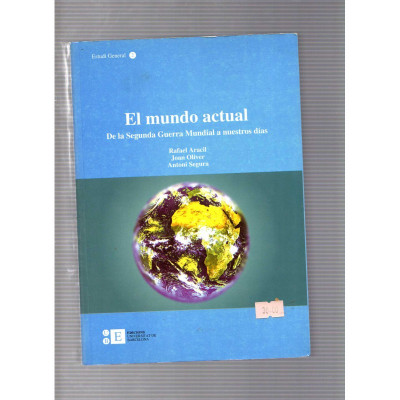 El mundo actual / Rafael Aracil, Joan Oliver y Antoni Segura