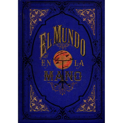 El mundo en la mano · 4 volúmenes / Montaner y Simon, Editores