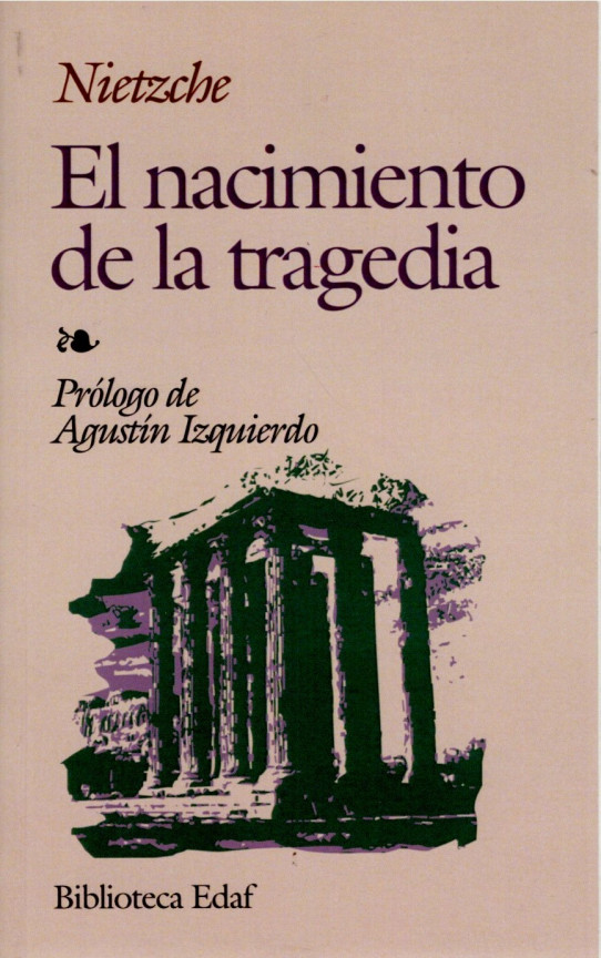 EL NACIMIENTO DE LA TRAGEDIA