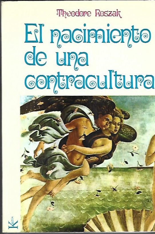 EL NACIMIENTO DE UNA CONTRACULTURA