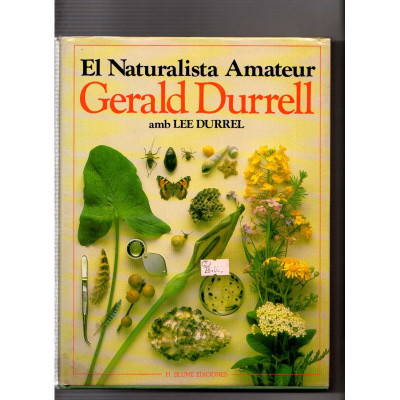 El naturalista amateur / Gerald Durrell, Lee Durrell