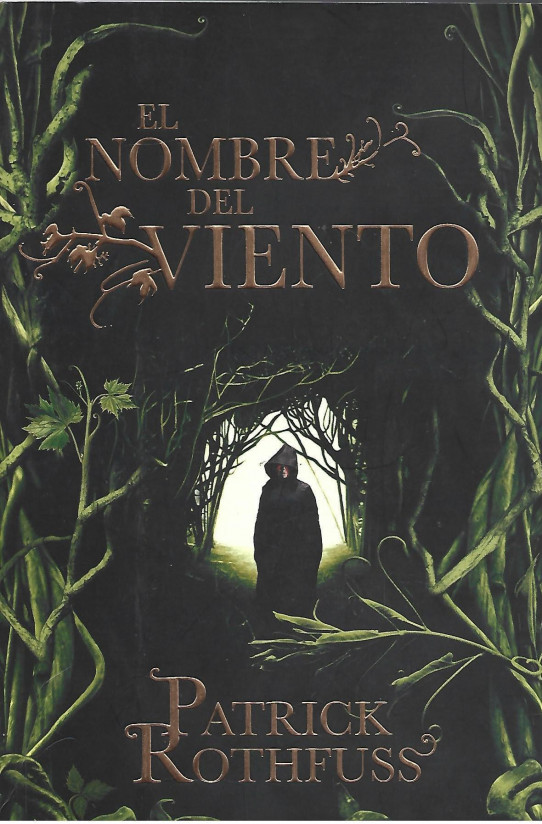 EL NOMBRE DEL VIENTO. CRÓNICA DEL ASESINO DE REYES: PRIMER DÍA