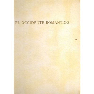El occidente romántico 1789-1850 / Eugénie de Keyser
