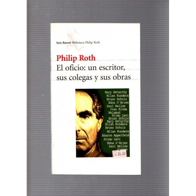 El oficio: un escritor, sus colegas y sus obras / Philip Roth