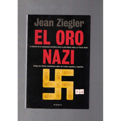 El oro nazi / Jean Ziegler