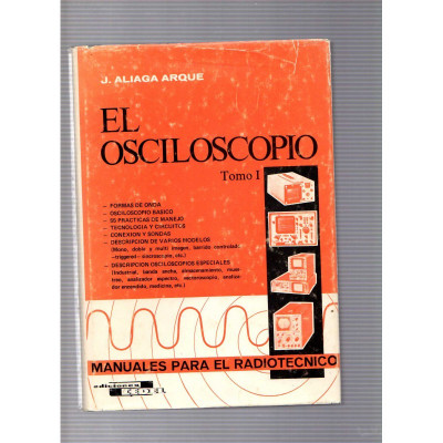 El osciloscopio / J. Aliaga Arque