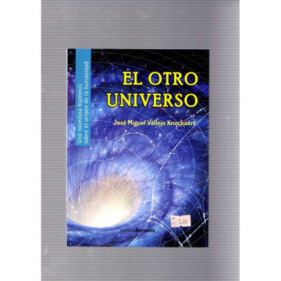 El otro universo / José Miguel Vallejo Knockaert