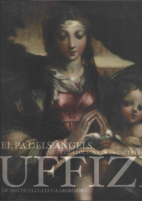 EL PA DELS ÀNGELS. GALERIA DELS UFFIZI