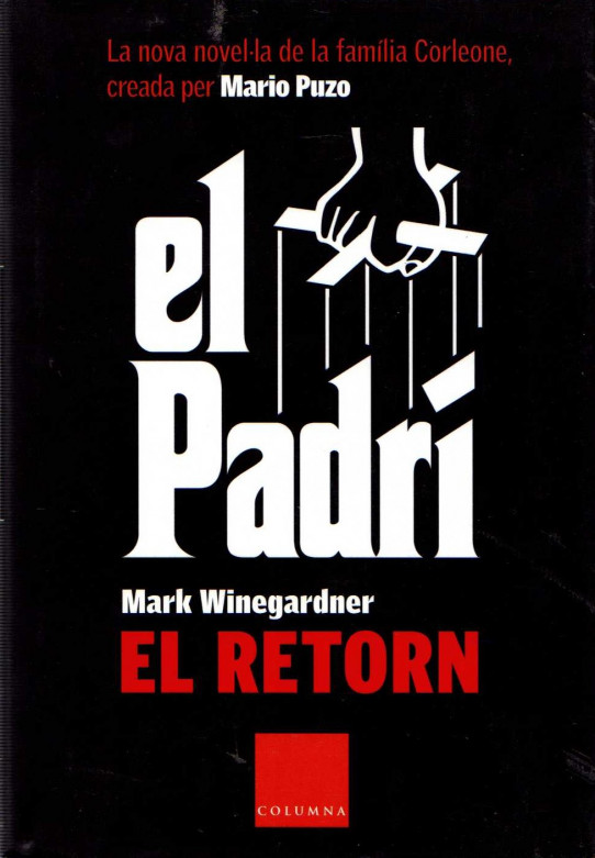 EL PADRÍ, EL RETORN