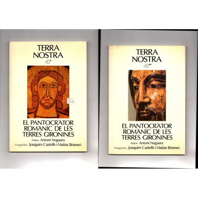 El Pantocràtor romànic de les terres gironines / Antoni Noguera - Joaquim Castells i Matias Briansó