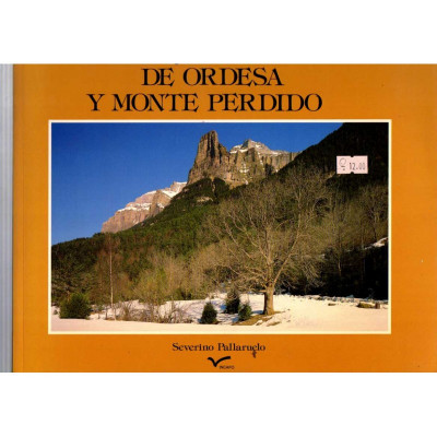 El parque nacional de ordesa y monte perdido / Severino Pallaruelo