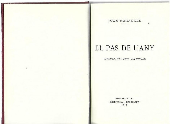 EL PAS DE L'ANY (Recull en vers i en prosa)  (Maragall)