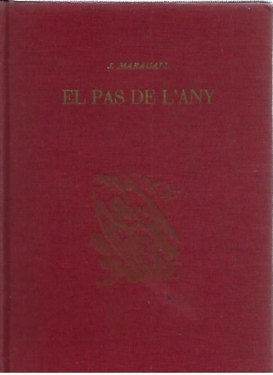 EL PAS DE L'ANY (Recull en vers i en prosa)  (Maragall)